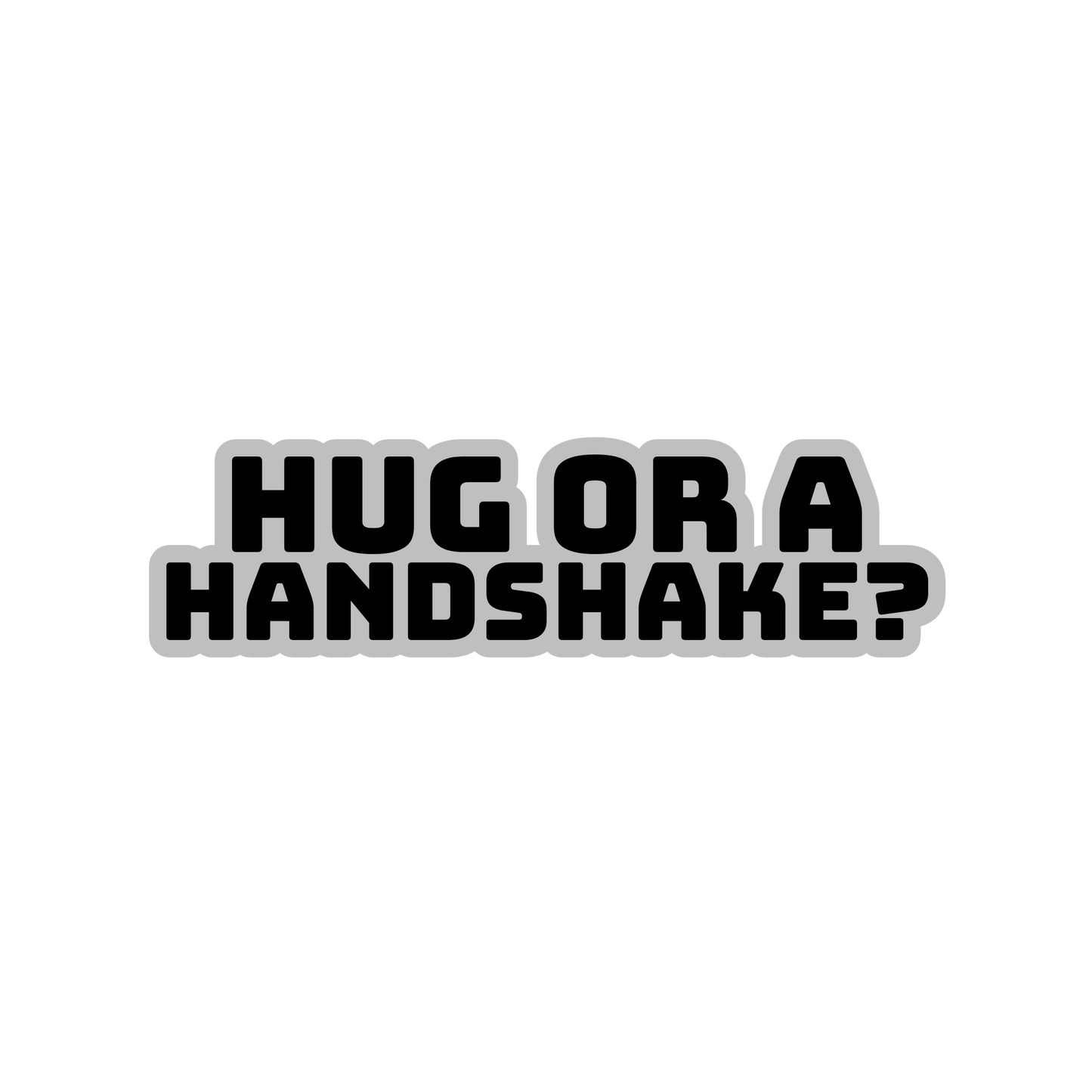 Hug or Handshake Hoodies